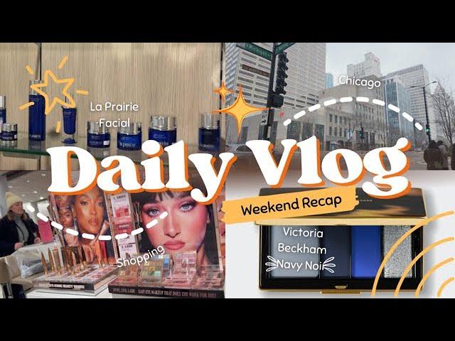 DAILY VLOG  Victoria Beckham Beauty Navy Noir Eye Wardrobe  La Prairie Facial at Saks Fifth Avenue