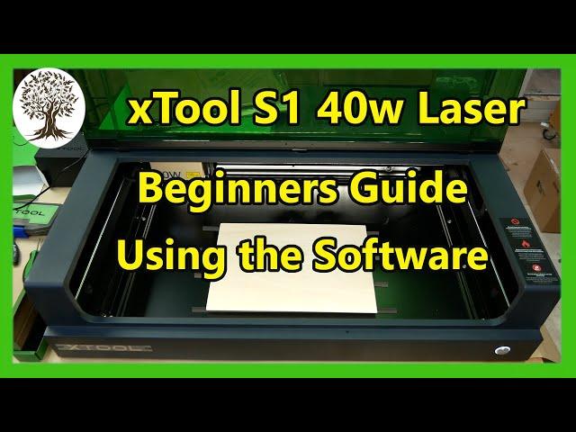 The xTool S1 40w Laser Beginners Guide to Engraving with Creative Space