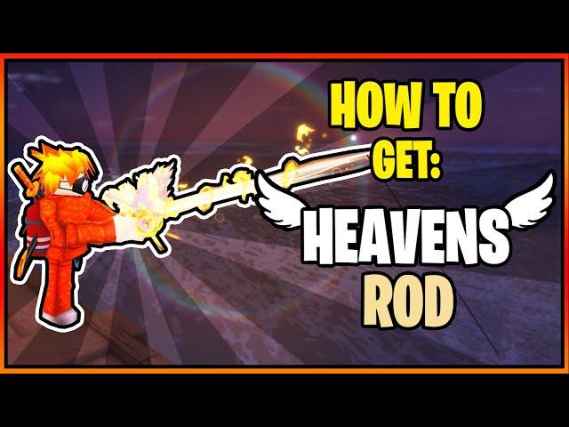 How to get the HEAVENS ROD in FISCH || Roblox