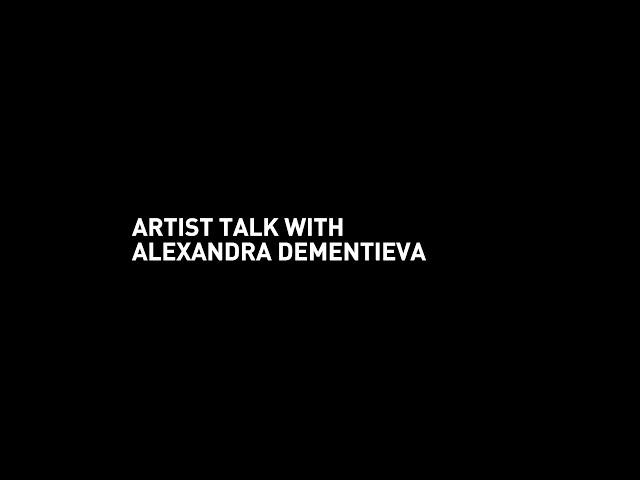 Artist Talk with Alexandra Dementieva - Art :: Tech CYLAND Lectures