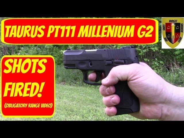Taurus PT111 G2 Range Report