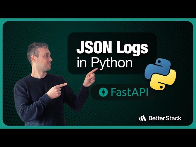 JSON logs in Python apps - with FastAPI & python-json-logger!