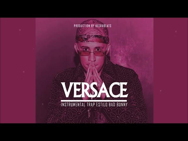 Versace - Bad Bunny Type Beat Trap (Prod. BeeruBeats)