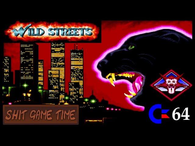 SHIT GAME TIME: WILD STREETS (C64 - Contains Swearing!)