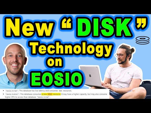  New “DISK” technology on EOSIO