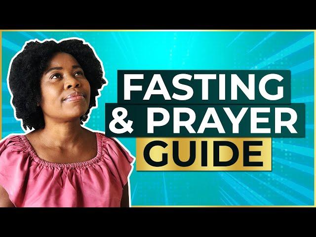 FASTING AND PRAYER GUIDE | Pray And Fast For A Breakthrough