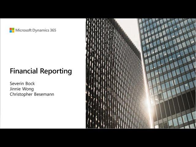 Financial Reporting in Dynamics 365 Finance - TechTalk