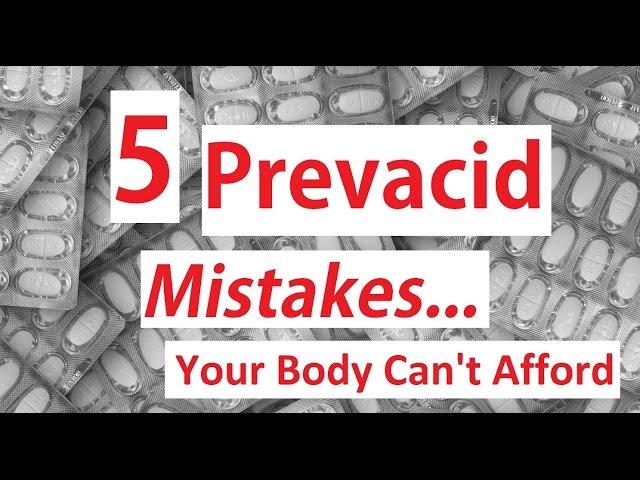 5 Prevacid Mistakes Your Body Can't Afford