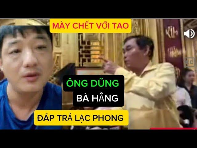 Bà Hằng ông Dũng đáp trả Lạc Phong