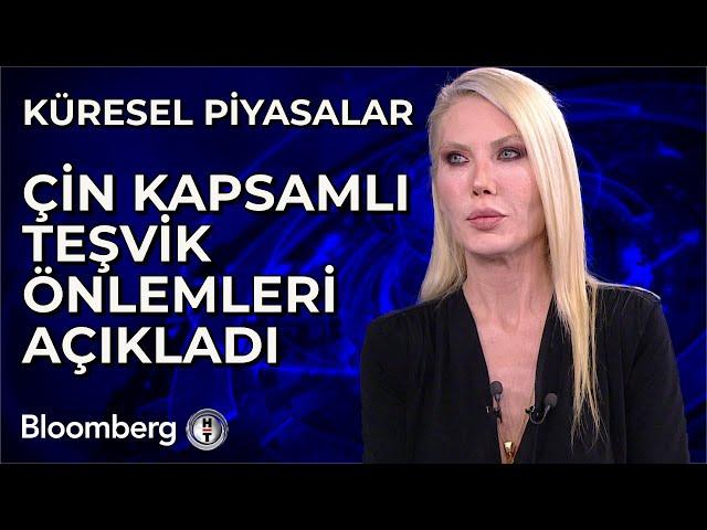 Küresel Piyasalar - Çin Kapsamlı Teşvik Önlemleri Açıkladı | 30 Eylül 2024