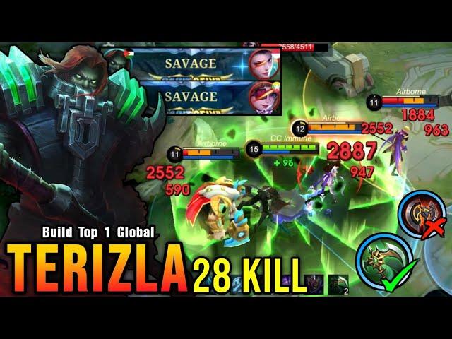 2x SAVAGE & 2x MANIAC!! 28 Kills Terizla 100% Broken Hero!! - Build Top 1 Global Terizla ~ MLBB