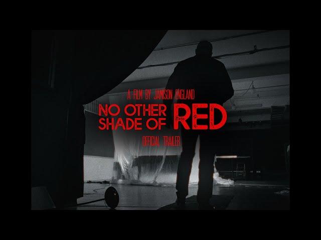 No Other Shade of Red: Official Trailer | Horror/Crime Short Film