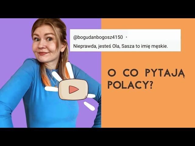 O co Polacy najczęściej pytają mnie jako Rosjankę w Polsce?