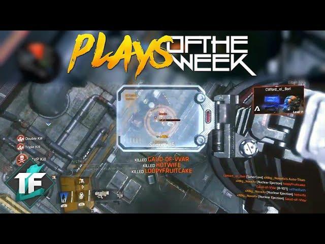 Titanfall 2 - Top Plays of the Week #68!