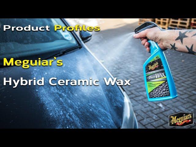 Meguiar's Hybrid Ceramic Wax - Product Profiles