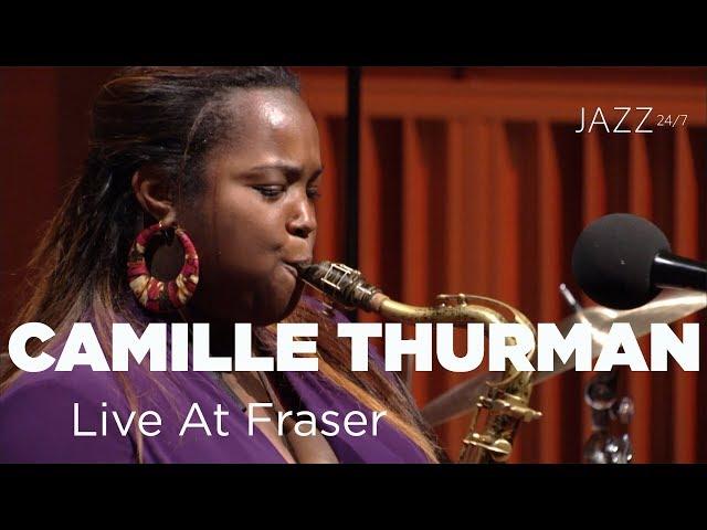 Jazz 24/7 Presents Camille Thurman – Live at Fraser