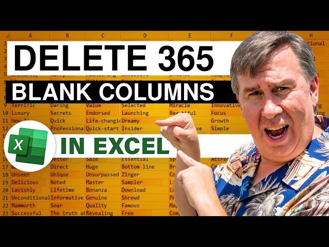 Excel How To Quickly Delete All Blank Columns In Excel 3 Ways - Episode 2641