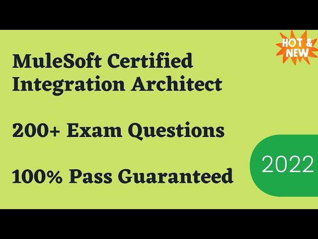 MuleSoft Certified Integration Architect Exam Dumps & Questions 2024