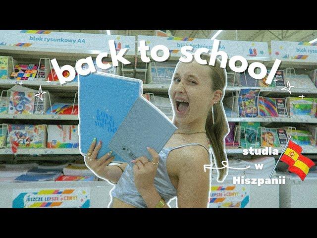 BACK TO SCHOOL 2024 || zakupy szkolne, mindset glowup, studia w hiszpanii