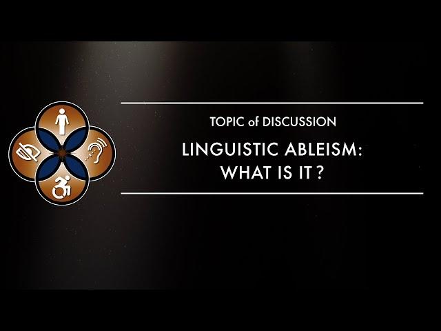 Linguistic Ableism: What is it?