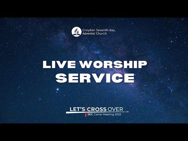 04 June 2022 - Croydon SDA Church Live Worship