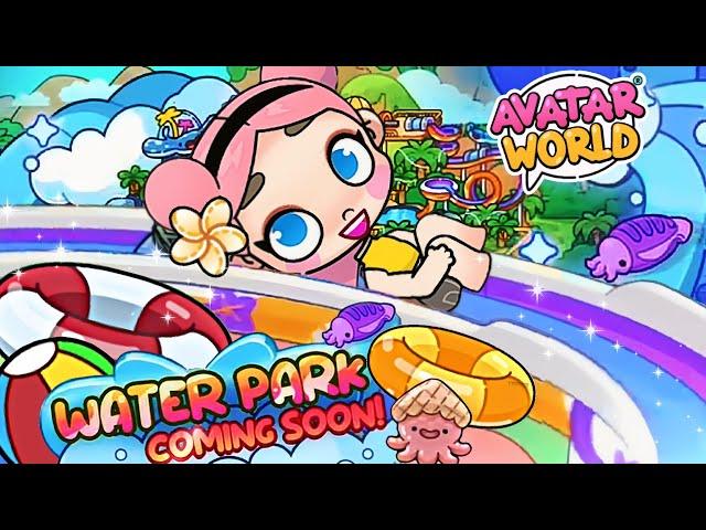 WOW !!!...WATER PARK IS COMING  in Avatar world game city life pazu update ️