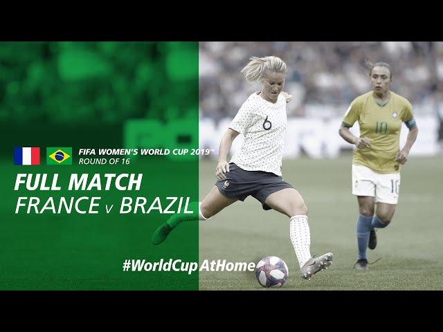 France v Brazil | 2019 FIFA Women's World Cup | Full Match