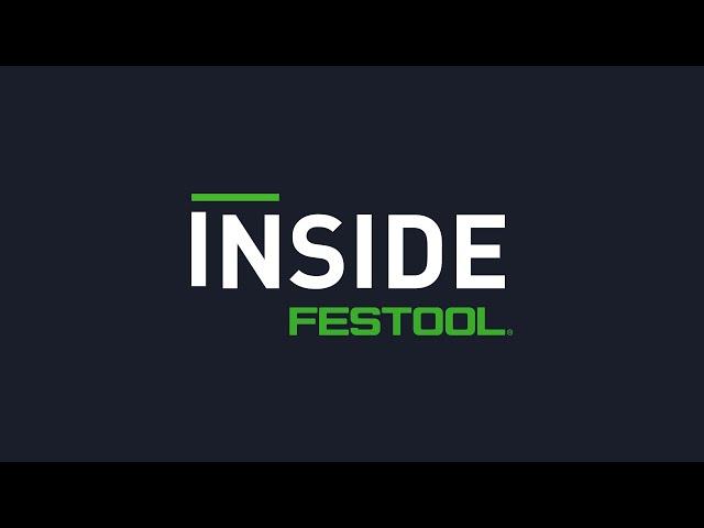 Inside Festool Coming 2022