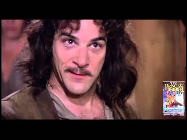 The Princess Bride 'Hello My Name is Inigo Montoya, You killed my father and prepare to die!'