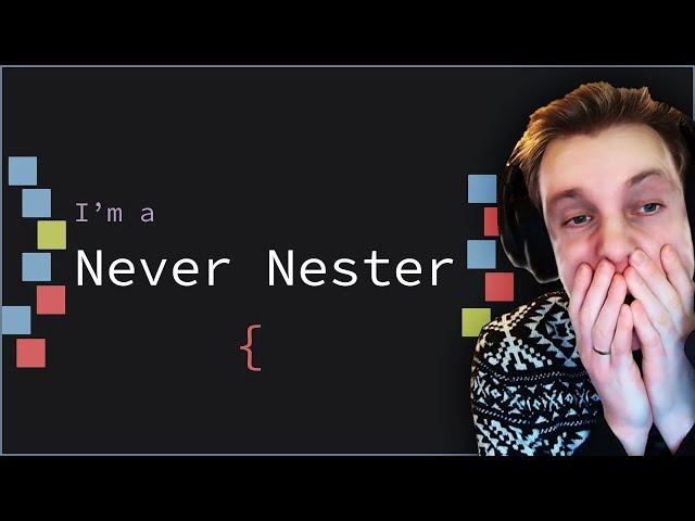 Why You Shouldn't Nest Your Code |  Cakez Reacts