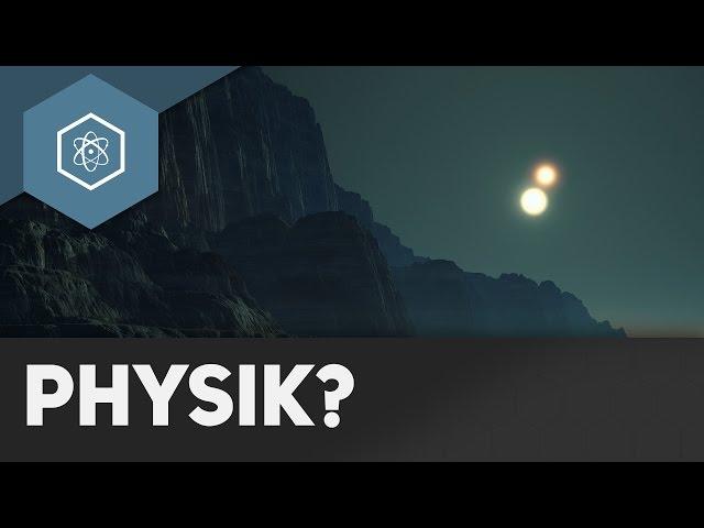 Was ist PHYSIK eigentlich?