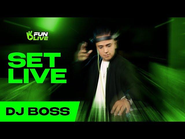 DJ BOSS | FUN LIVE (DJ Set)