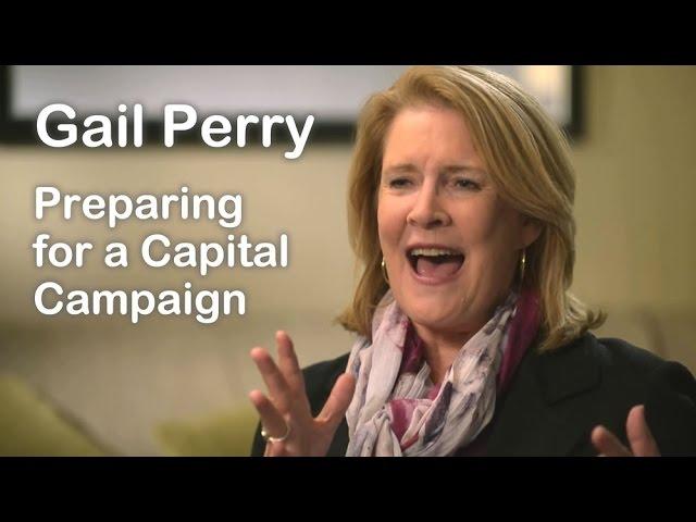 Gail Perry on Preparing for a Capital Campaign - Ask the Fundraising Expert