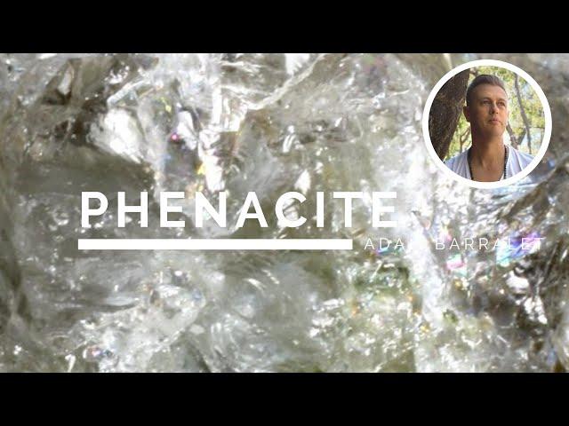 Phenacite - The Crystal of Spiritual Initiations