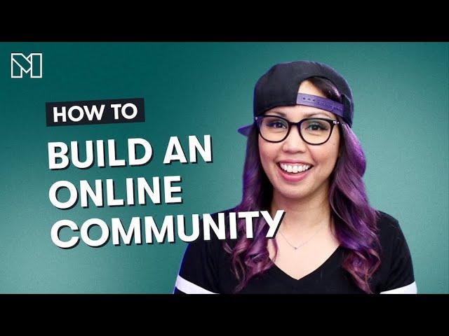 How To Build an Online Community