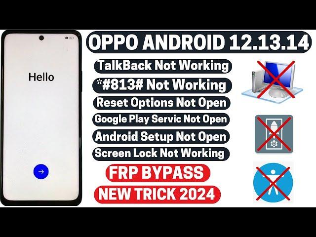 OPPO  FRP Bypass TalkBack Code All Old Method  Not Working  New Trick 2024 Android 13/14 Without PC