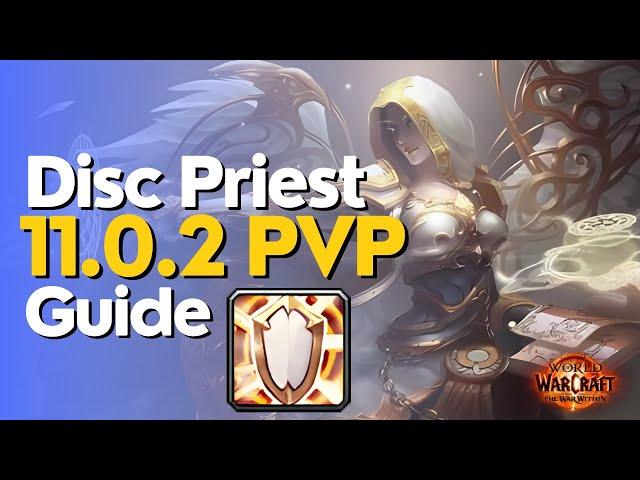 Discipline Priest The War Within PvP Guide - Season 1