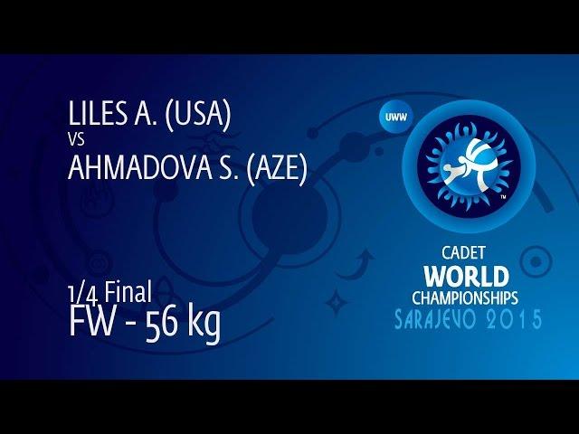 1/4 FW - 56 kg: S. AHMADOVA (AZE) df. A. LILES (USA), 2-0