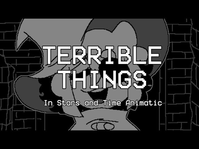 Terrible Things - In Stars and Time Animatic