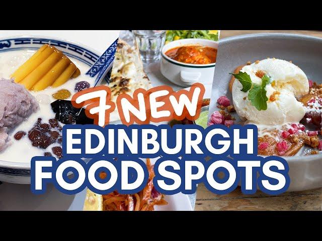 7 NEW spots to EAT & DRINK in EDINBURGH, SCOTLAND! + one new thing to do!