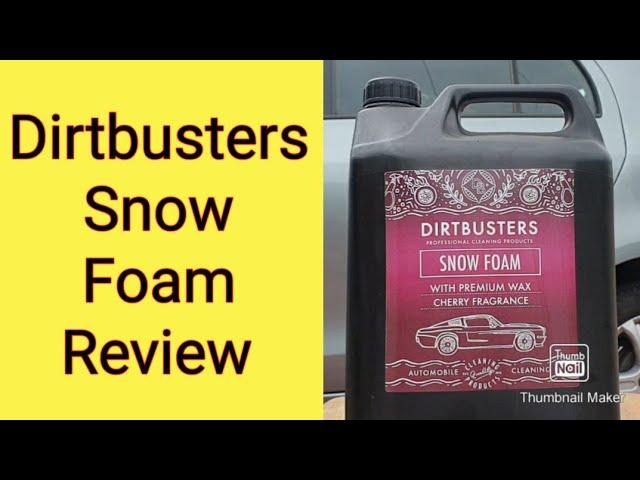 Dirtbusters snow foam review