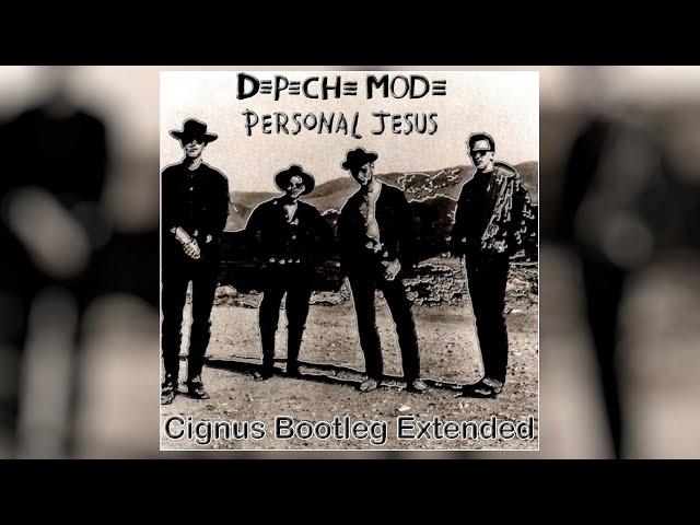 Depeche Mode - Personal Jesus (Cignus Bootleg Extended)