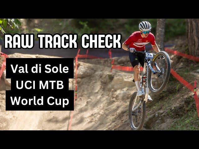RAW TRACK CHECK: Val di Sole WHOOP UCI MTB World Cup  Round 5 2025