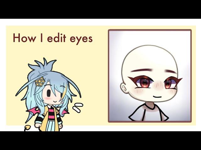 How I edit eyes || tutorial || 300+ special