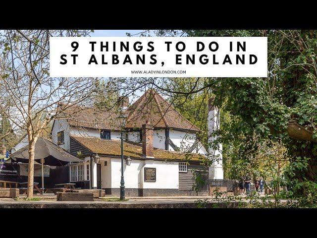 9 THINGS TO DO IN ST ALBANS, ENGLAND | St Albans Cathedral | Market | Roman Ruins | Verulamium Park