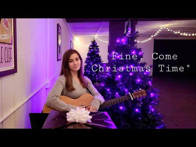 Fine, Come Christmas Time (Live) - Original music & lyrics by Megan Nicholson
