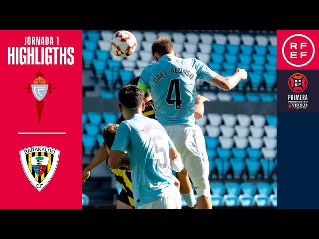 Resumen #PrimeraFederación | RC Celta Fortuna 2-2 Barakaldo | Jornada 1 | Temporada 2024/2025