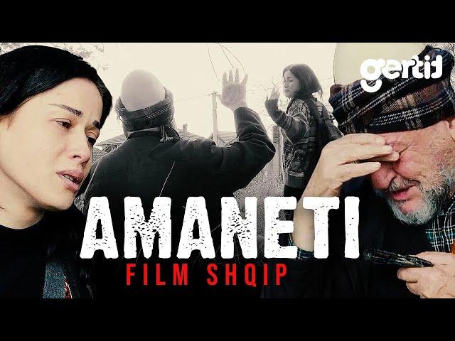 AMANETI (Film Shqip)