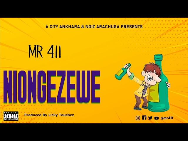 MR 411- NIONGEZEWE (official Audio)