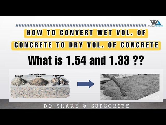 Conversion of Wet Volume of Concrete into Dry Volume | Concrete & Plaster Wet to Dry Volume ratio |